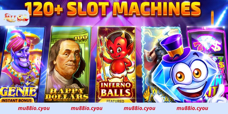 Các loại slot game Mu88 thông dụng hiện nay